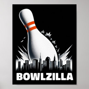 Póster Bowlzilla Destruye Ciudad Diez Pines Hombres Graci