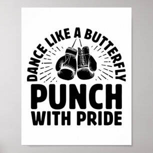 Póster Boxeador Esgrime Con Orgullo Baila Como Una Maripo