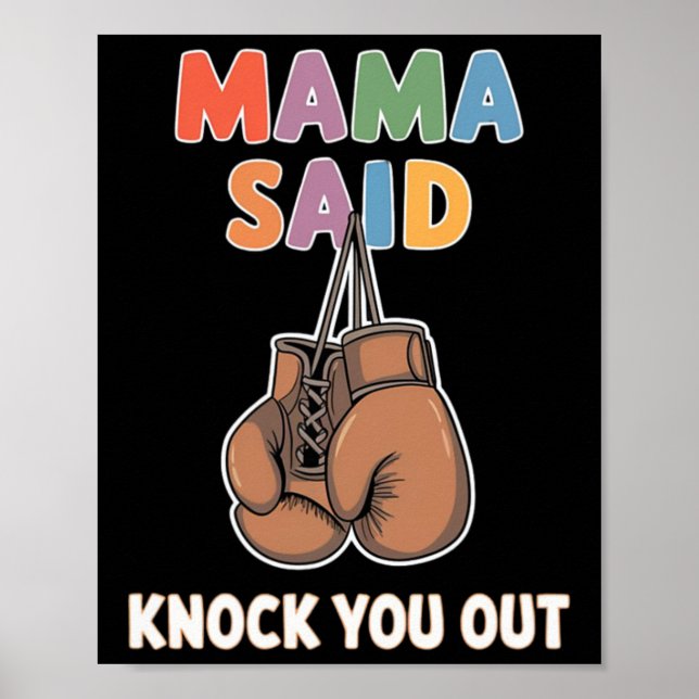 Póster Boxeo De Kickboxing Mamá Dijo Que Te Golpee A Luch (Frente)