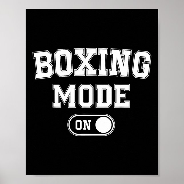 Póster Boxing Mode On Funny Boxer Gift Fighter Coach Trai (Frente)