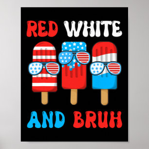 Póster Boy Red White Bruh 4 de Julio Popsicle Usa Fla