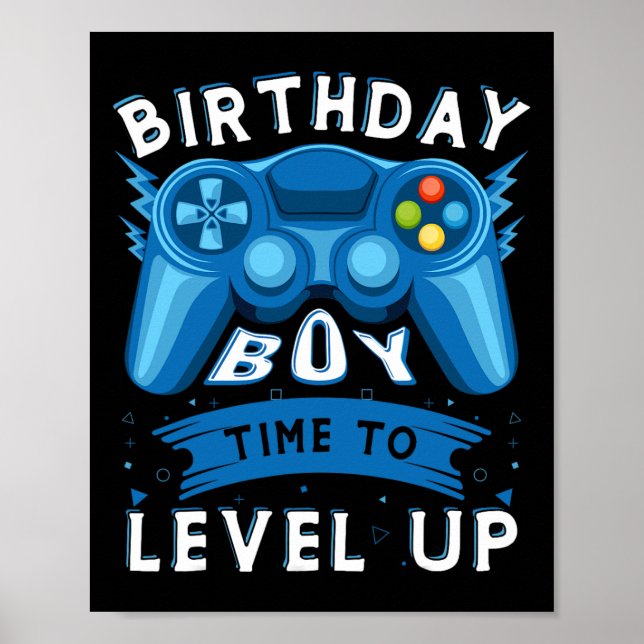 Póster Boy Time To Level To Video Game Birday Gamer Boy (Frente)