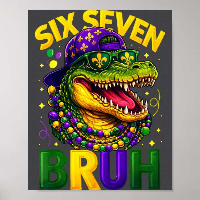 Póster Boys Mardi Gras Six Seven Bruh Mardigator Alligato (Frente)