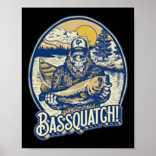 Póster ¡Bquatch! B Fisherman Sasquatch Funny Bigfoot Fish