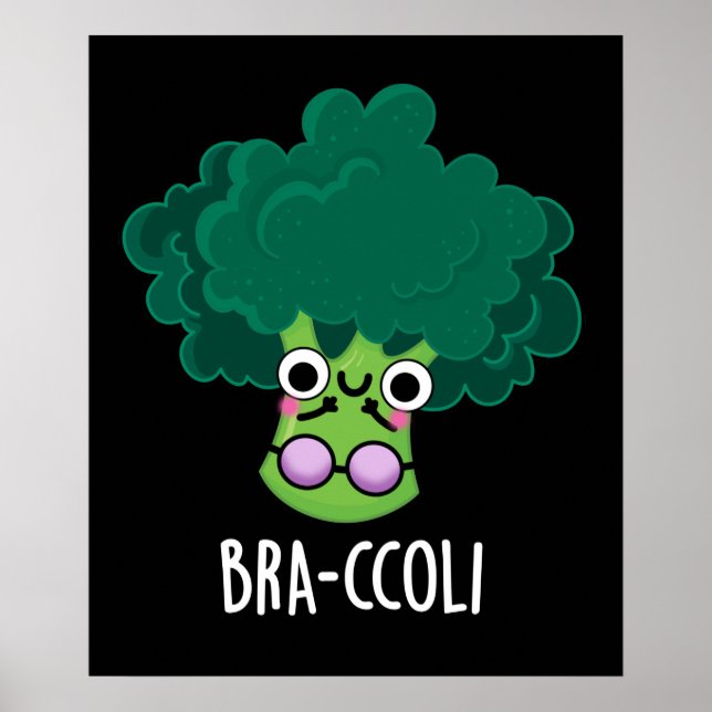 Póster Bra-ccoli Funny Veggie Broccoli Bra Pun Dark BG (Frente)