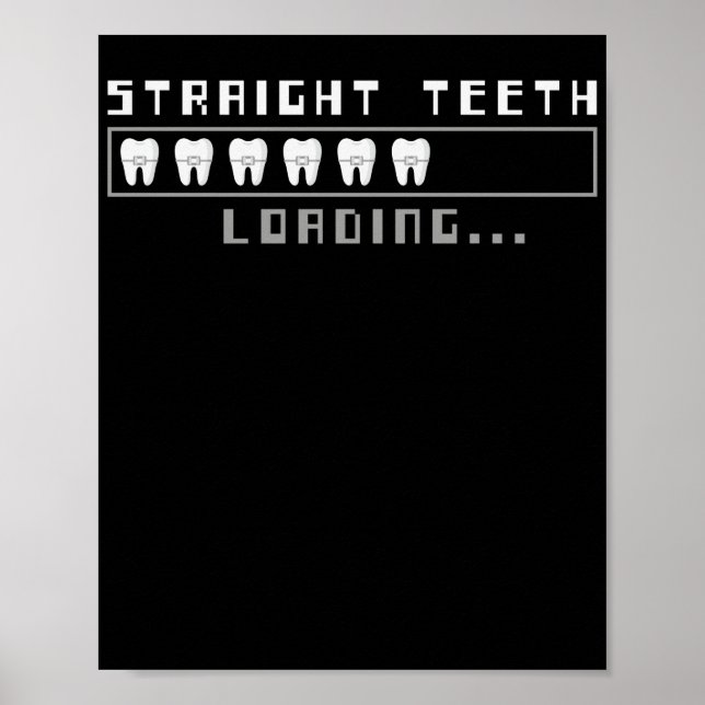 Póster Braces Dentist Funny Ortodontist (Frente)