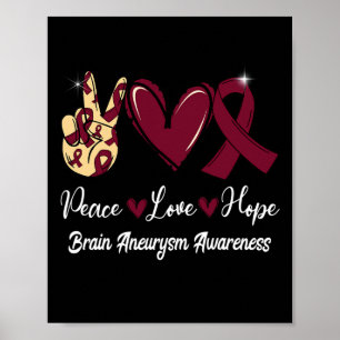 Póster Brahim Aneurysm Awareness Peace Love Hope Burgundy