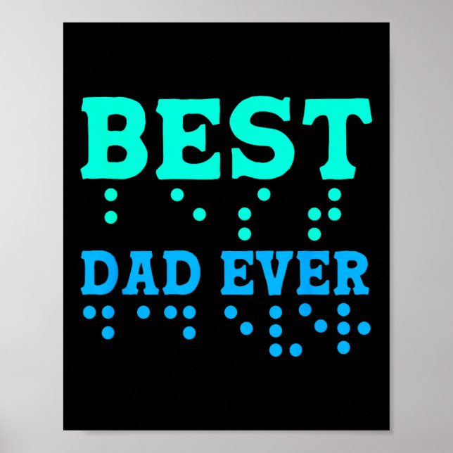 Póster Braille: mejor padre que nunca _1 (Frente)