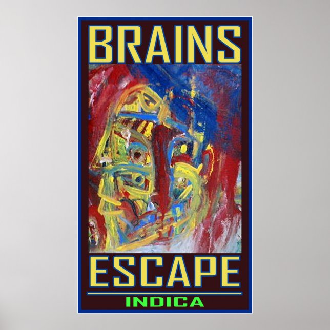 PÓSTER BRAINS ESCAPE INDICA (Frente)