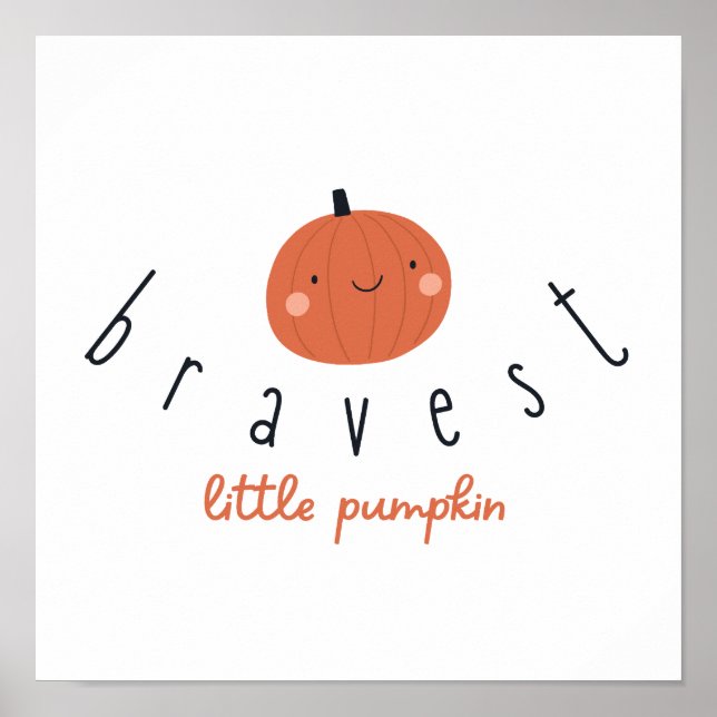 Póster bravest little pumpkin Poster Prints digital  (Frente)
