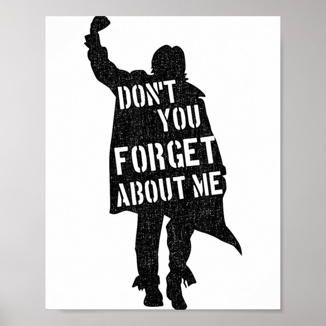 Póster Breakfast Club Don't You Forget About Me Silhouett (Frente)
