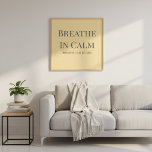 Póster Breathe In Calm Quote | Mindfulness Affirmation<br><div class="desc">Invite a sense of tranquility and renewed energy into your home with this minimalist typography wall poster. Featuring the rhythmic affirmation, "Breathe In Calm, " and the liberating subtext, "Breathe Out Doubt, " this print serves as a beautiful visual cue for breathwork and emotional release. The design features clean, classic...</div>