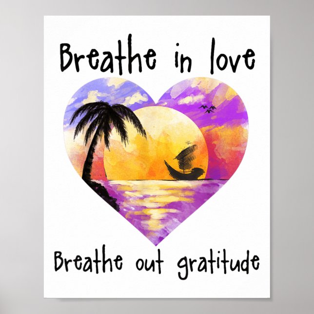 Póster Breathe In Love Breathe Out Gratitude Sitive Motiv (Frente)