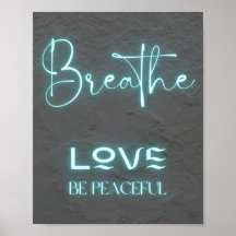 Breathe Love Be peace blue neón cito