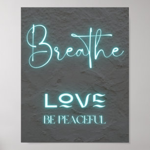 Póster Breathe Love Be peace blue neón cito