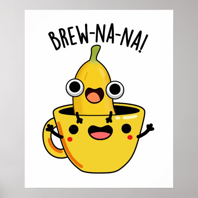 Póster Brew-nana Funny Banana Pun (Frente)