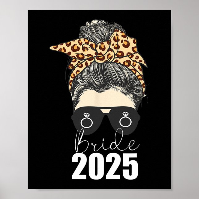 Póster Bride 2025 Messy Bun Engagement Leopard Cheetah (Frente)