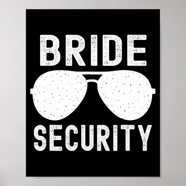 Póster Bride Security Funny Boda Bachelorette Party Su (Frente)