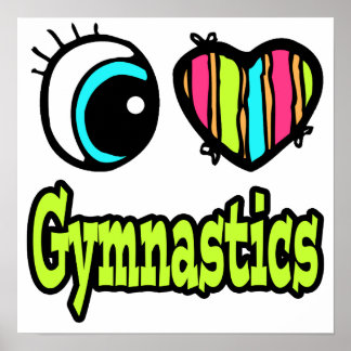 Póster Bright Eye Heart I Love Gymnastics
