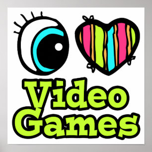 Póster Bright Eye Heart I Love Video Games