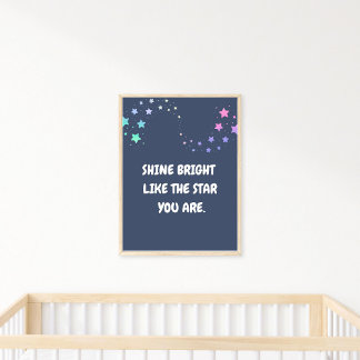 Póster Brilla brillante como la estrella que eres, Poster
