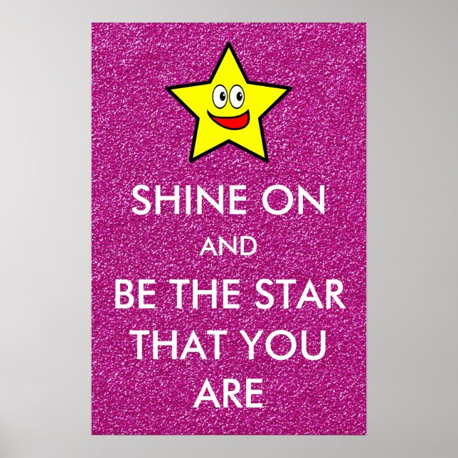 Póster Brilla y sé la estrella de que eres Purpurina rosa (Frente)