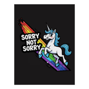 Póster Brillante de Unicornio Sorry not Sorry