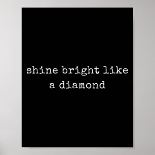 Póster Brillante Motivacional Gracioso Como Un Diamante