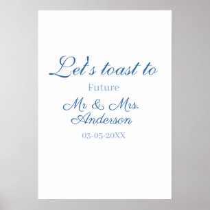 Póster brindemos por el futuro sr y sra pareja boda azul