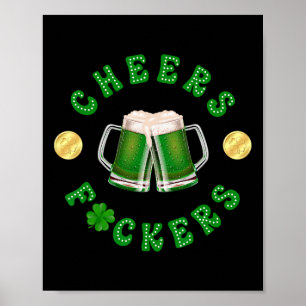 Póster Brindis Ers divertido St Patricks Day Bebida irlan