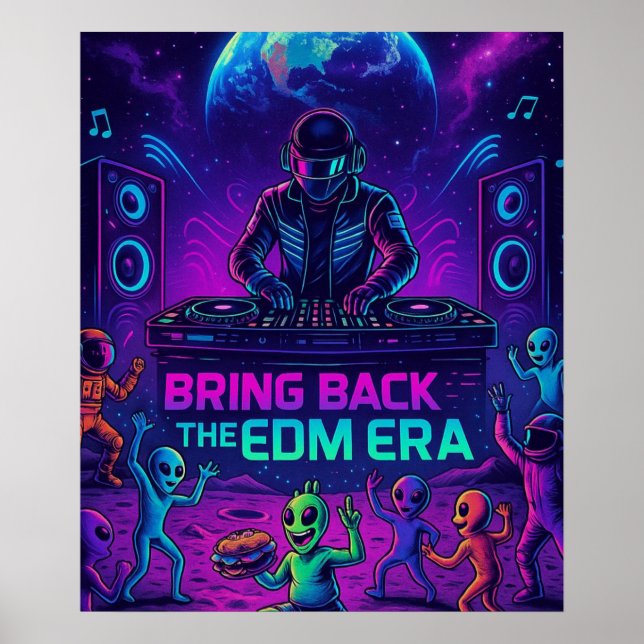 Póster Bring Back The EDM Era - Cosmic DJ Alien Party (Frente)