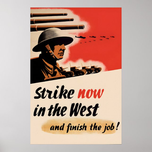 Póster British WWII Propaganda Poster Strike Now (Frente)