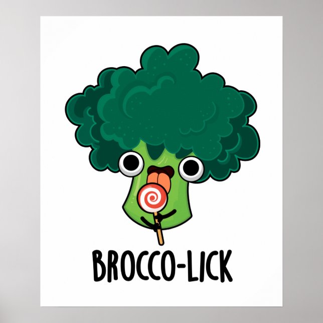 Póster Brocco lick Funny Veggie Broccoli Pun (Frente)