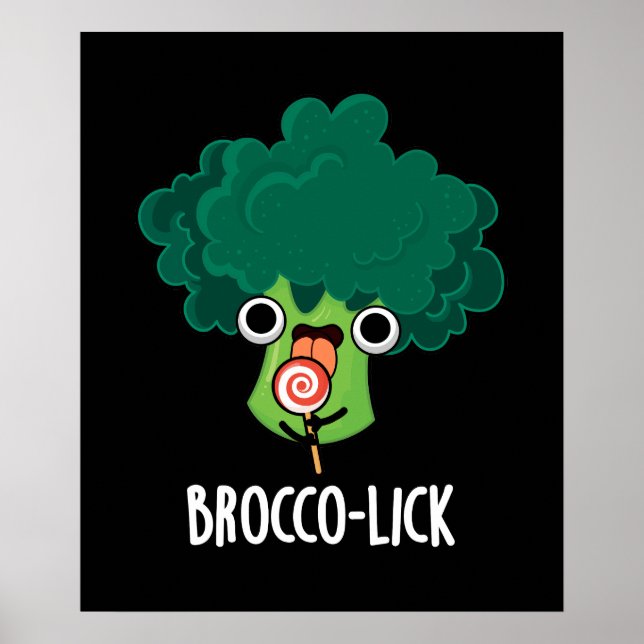 Póster Brocco lick Funny Veggie Broccoli Pun Dark BG (Frente)