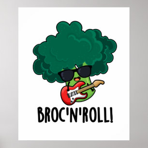 Póster Brock n Roll Funny Veggie Broccoli Pun
