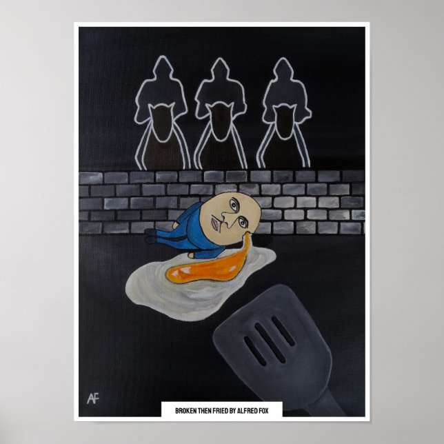 Póster Broken Then Fried Painting by Alfred Fox (Frente)