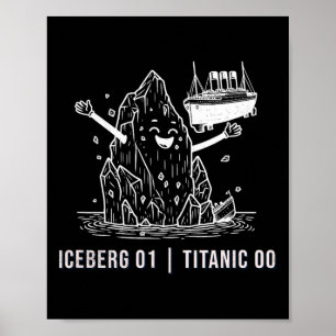 Póster Broma divertida Rms Titanic Iceberg Crucero Barco 