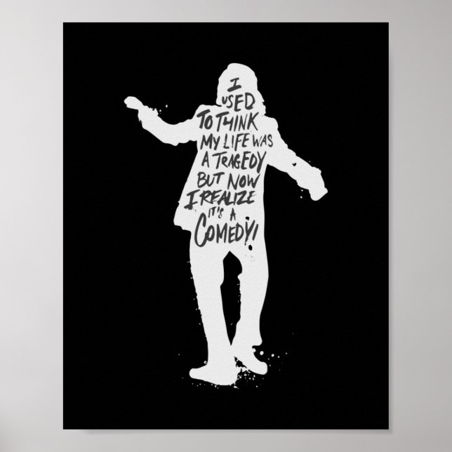 Póster Bromista que solía pensar que mi vida era una trag (Frente)