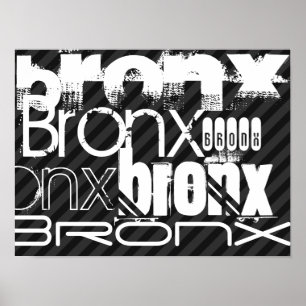 Póster Bronx; franjas grises negras y oscuras