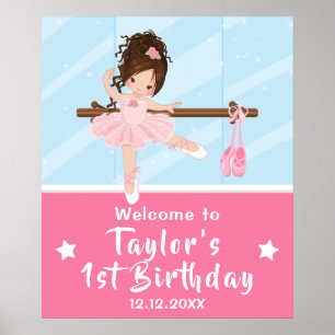 Póster Brown Hair Ballerina Pink Tutu Welcome Sign