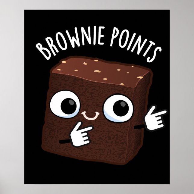 Póster Brownie Points Funny Snack Pun Dark BG (Frente)
