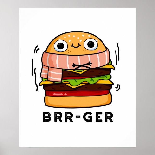 Póster Brr-ger Funny Freezing Burger Pun (Frente)