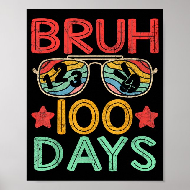 Póster Bruh 100 Days Of School 100th Day Of School Retro  (Frente)