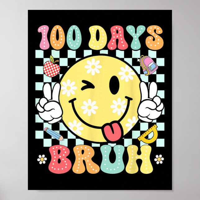 Póster Bruh 100 Días De Sonrisa Graciosa Escolar Cara Al  (Frente)