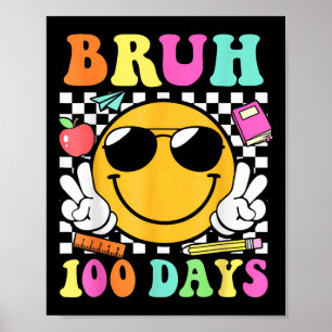 Póster Bruh 100 días sonreír a los niños maestros 100 día