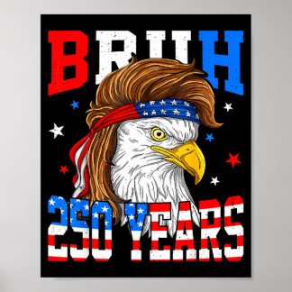 Póster Bruh 250 Años Águila para Hombres Mujeres Niños Ad