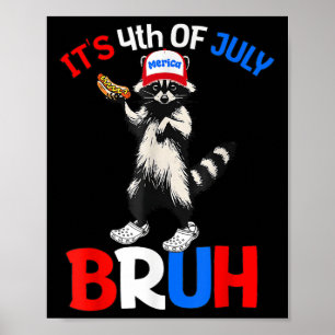 Póster Bruh 4 de julio niños niñas cuarto de julio Ra