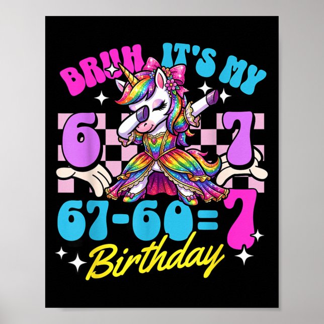Póster Bruh 67-607 Cumpleaños 7 Unicornio Chica Con Dab K (Frente)