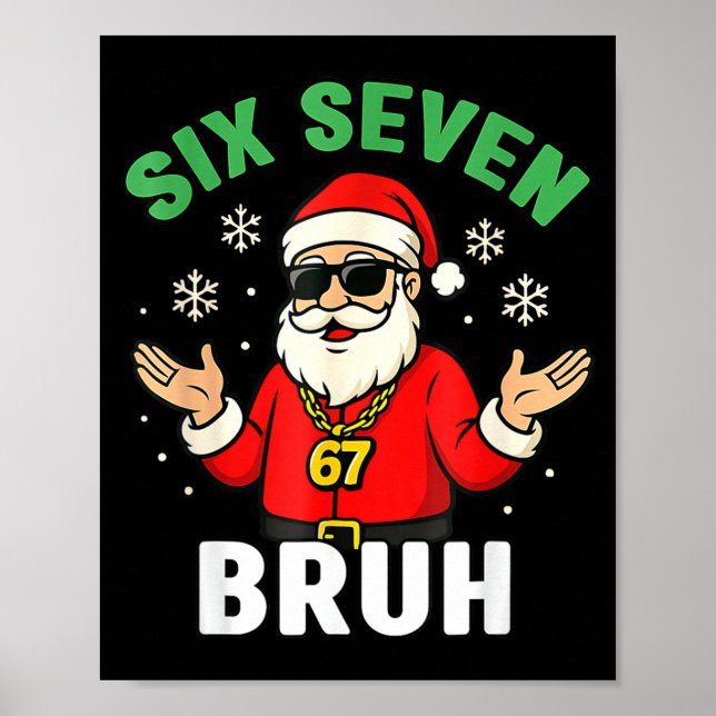 Póster Bruh 67 Christmas Santa Six Seven 6 7 Boys Christm (Frente)