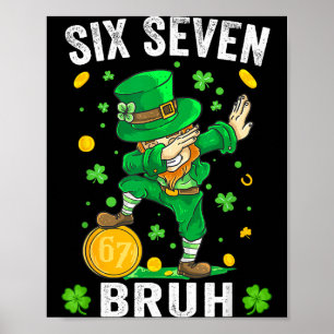 Póster Bruh 67 meme día de San Patricio seis siete niños